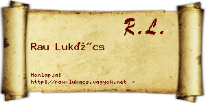 Rau Lukács névjegykártya